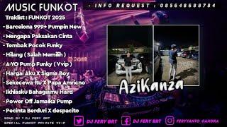 DJ FERY BRT  DUGEM BARCELNO PUMP SPECIAL REQUEST AZI KANZA HARDMIX FUNKOT 2K25