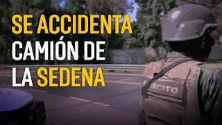 Se accidenta camión de la Sedena en la México-Cuernavaca