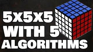 EASIEST Way to Solve a 5x5x5 Rubik's Cube - Only 5 Algorithms - How to Solve a 5x5x5 Cube