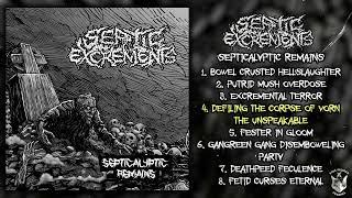 Septic Excrements - Septicalyptic Remains LP FULL ALBUM (2024 - Grindcore / Harsh Noise)