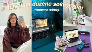 HAYATIMI DÜZENE SOKUYORUM || rutinlerim, yeni aldığım ürünler, ders