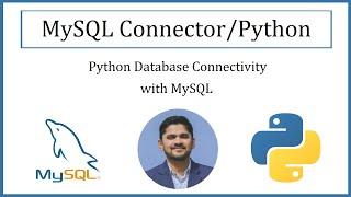 Python MySQL Database Connectivity - MySQL Connector | 2022 Complete Guide