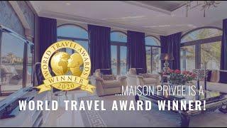 Maison Privee is a World Travel Award Winner!