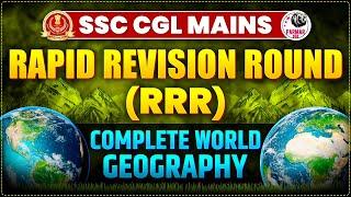 WORLD GEOGRAPHY REVISION FOR CGL MAINS | RRR BY PARMAR SSC