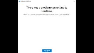 ¿Cómo solucionar el Error de Conectividad OneDrive código 0x8004de40?