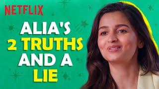 2 Truths And a Lie ft. Alia Bhatt | Darlings | Netflix India #Shorts