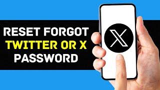 How To Reset Forgot Twitter or X Password 2024 | Recover X (Twitter) Password