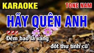 Karaoke Hãy Quên Anh Tone Nam Nhạc Sống | Nguyễn Linh