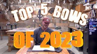 TOP 5 Bows 2023