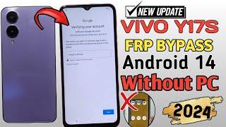 New Method (2024) Vivo Y17s Frp bypass Andriod 14 | Vivo Y17s V2310 Bypass Google Account Without Pc