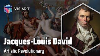 Jacques-Louis David: Master of Neoclassical Art｜Artist Biography