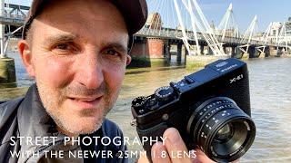 Street photography with the NEEWER 25mm f1.8 lens with example photos