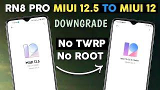 Downgrade MIUI 12.5 to MIUI 12 Ft. Redmi Note 8 Pro [ No ROOT No TWRP ]