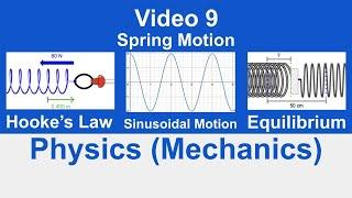 Physics (Mechanics) || Spring Motion (Video 9)