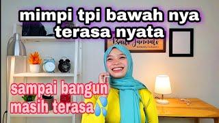 YANG DI RASAKAN WANITA KETIKA MIMPI bAsAh