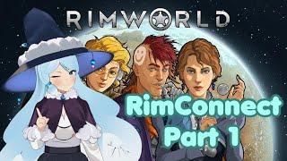 RimWorld - RimConnect Playthrough!!