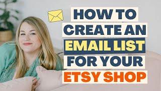 How to create an email list for your etsy | Handmade Bosses