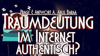 TRAUMDEUTUNG IM INTERNET AUTHENTISCH? mit Sh. A. Abul Baraa in Braunschweig