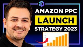 Ultimate Amazon PPC Launch Strategy to Rank on Page 1 in 2023