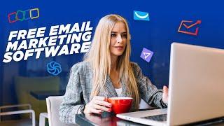 Top 7 Best Free Email Marketing Software for Small Business