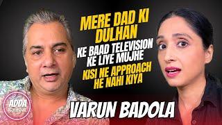 Varun Badola Talks SHOCKING Secrets of Irfan Khan, Tigmanshu Dhulia & Mere Dad Ki Dulhan!