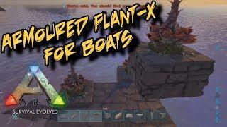 Armoured Plant Species X for Boats - Ark Survival Evolved