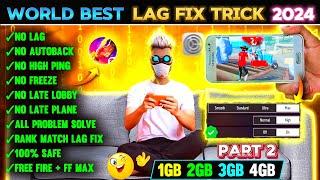 FREE FIRE LAG PROBLEM SOLVE 2024   | FREE FIRE LAG  FIX ️ | HOW TO FIX LAG 2GB 3GB 4GB MOBILE FF