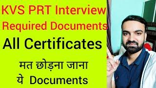 KVS PRT Interview.....Required Documents...Don't miss this video..@kvians4086