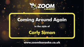 Carly Simon - Coming Around Again - Karaoke Version from Zoom Karaoke