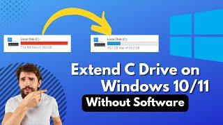 How to Extend C Drive Space on Windows 10/11 without Any Software | 2022