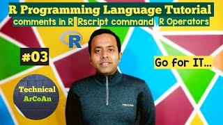 R Programming Tutorial (Part-3) | Rscript command | cat() | comments in R | Operators in R Language