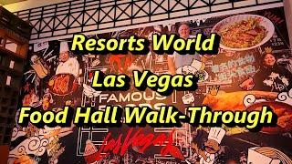 Resorts World Las Vegas Food Hall Walk-Through