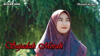 DJ SAJADAH MERAH SLOW BASS - Ella Fitriyani