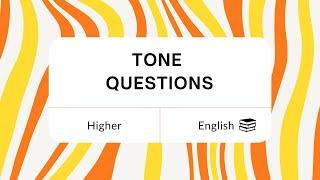 Tone RUAE Questions - Higher English