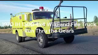 8500 Miles! 1970 International 1300 4x4 Wildland Brush Fire Truck Run Thru the Gears