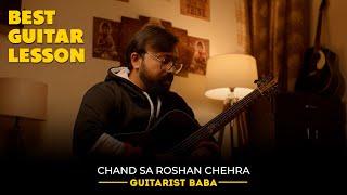 Chand Sa Roshan Chehra - Guitarist Baba | Guitar Lesson By Navneet Sharma