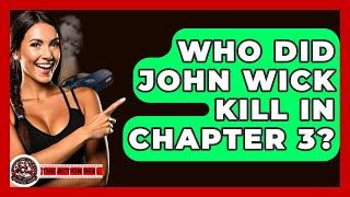 Who Did John Wick Kill In Chapter 3? - The Action Reel