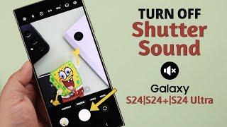 Samsung Galaxy S24's: How To Turn Off Camera Shutter Sound! [Disable]