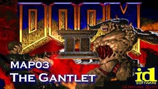 Doom II: Hell On Earth (100%) walkthrough - Map03, The Gantlet