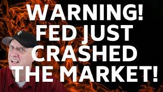 ️WARNING! FED Just CRASHED The Stock Market!!! What You Need To Know Now!