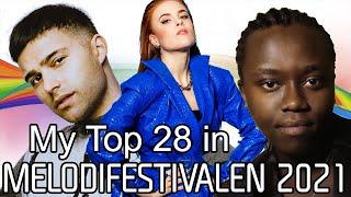 Melodifestivalen 2021 - My Top 28