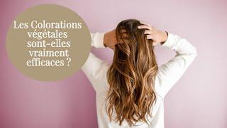 La Coloration végétale est-elle vraiment efficace ?