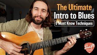 Ultimate Beginner Blues Guitar Lesson - Top 5 Techniques!