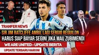 DEALWELCOMEBACK SERGIO REGUILONUGARTE NGEBET KE MURESMIKAN ZUBIMENDI €60JTUPDATE TRANSFER MU