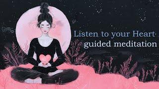 Listen to Your Heart (Guided Meditation)