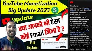 Upcoming ad control changes | YouTube Monetization Update 2023 | Youtube New Update