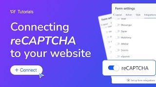 How to Connect reCAPTCHA to your website in 3 steps