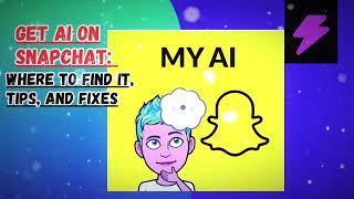 Get AI on Snapchat: Where to Find It, Tips, and Fixes