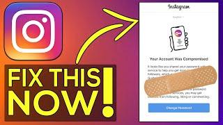 How To Fix "Your Account Was Compromised" Message On Instagram In 2020