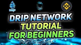 Drip Network Faucet Tutorial For Beginners